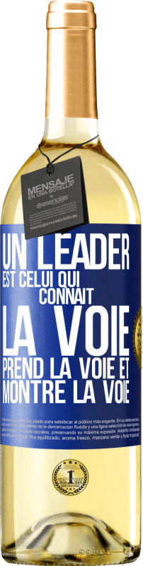 29,95 € | Vin blanc Édition WHITE Un leader est celui qui connaît la voie, prend la voie et montre la voie Étiquette Bleue. Étiquette personnalisable Vin jeune Récolte 2024 Verdejo