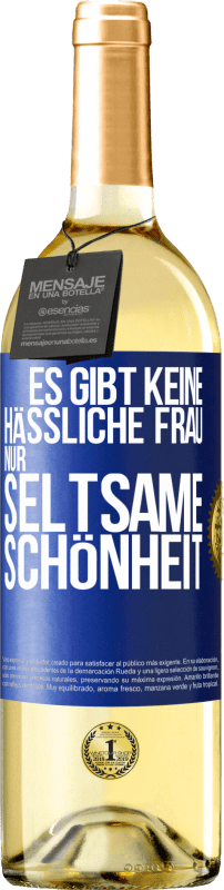 29,95 € | Weißwein WHITE Ausgabe Es gibt keine hässliche Frau, nur seltsame Schönheit Blaue Markierung. Anpassbares Etikett Junger Wein Ernte 2024 Verdejo