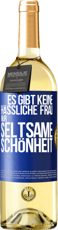 29,95 € | Weißwein WHITE Ausgabe Es gibt keine hässliche Frau, nur seltsame Schönheit Blaue Markierung. Anpassbares Etikett Junger Wein Ernte 2025 Verdejo