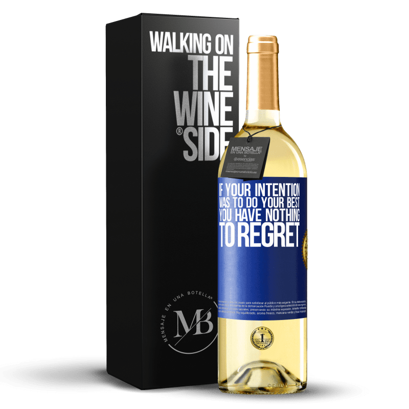 29,95 € Free Shipping | White Wine WHITE Edition If your intention was to do your best, you have nothing to regret Blue Label. Customizable label Young wine Harvest 2025 Verdejo
