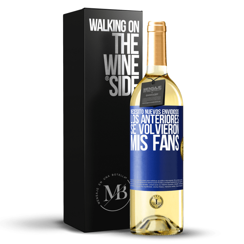 29,95 € Envío gratis | Vino Blanco Edición WHITE Necesito nuevos envidiosos. Los anteriores se volvieron mis fans Etiqueta Azul. Etiqueta personalizable Vino joven Cosecha 2025 Verdejo
