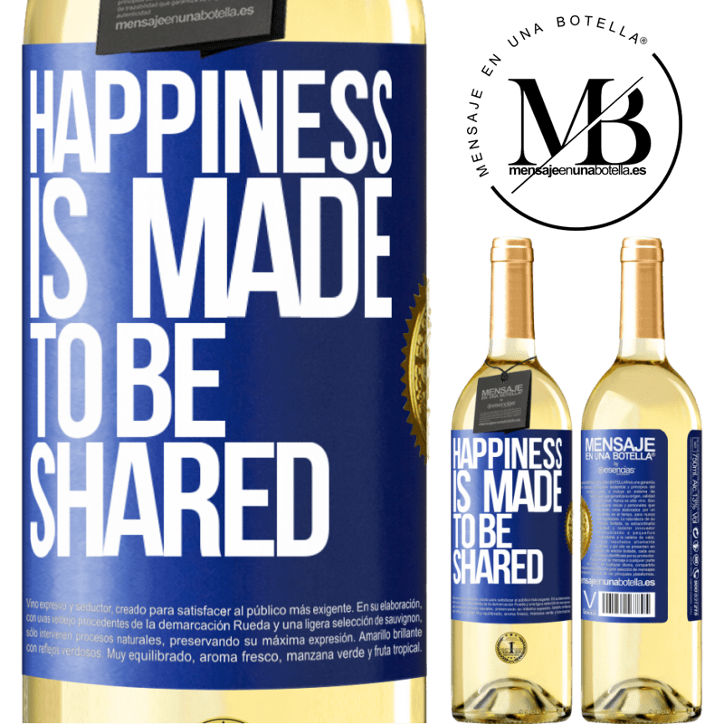 29,95 € Free Shipping | White Wine WHITE Edition Happiness is made to be shared Blue Label. Customizable label Young wine Harvest 2025 Verdejo