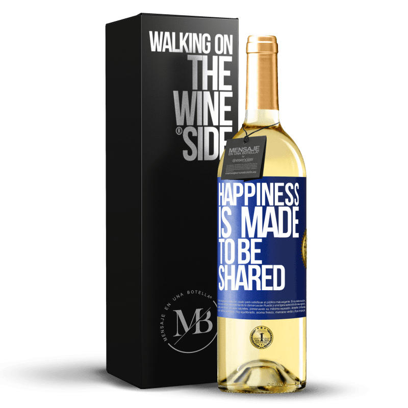 29,95 € Free Shipping | White Wine WHITE Edition Happiness is made to be shared Blue Label. Customizable label Young wine Harvest 2022 Verdejo