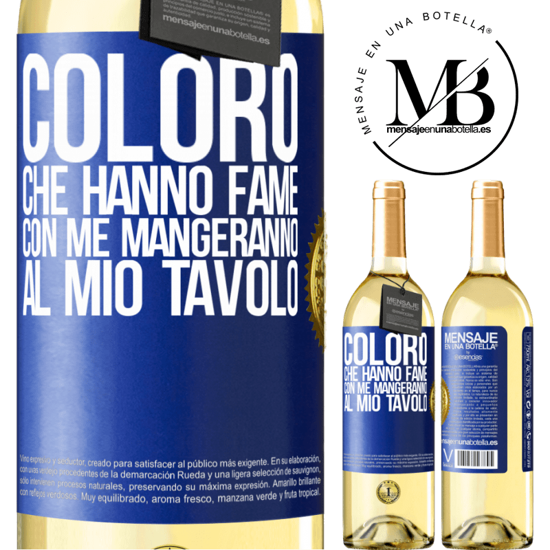 29,95 € Spedizione Gratuita | Vino bianco Edizione WHITE Coloro che hanno fame con me mangeranno al mio tavolo Etichetta Blu. Etichetta personalizzabile Vino giovane Raccogliere 2023 Verdejo