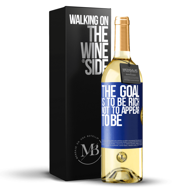 29,95 € Бесплатная доставка | Белое вино Издание WHITE Цель - быть богатым, а не казаться Синяя метка. Настраиваемая этикетка Молодое вино Урожай 2023 Verdejo