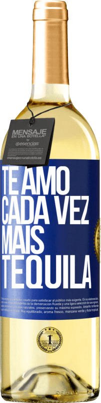 29,95 € Envio grátis | Vinho branco Edição WHITE Te amo cada vez mais tequila Etiqueta Azul. Etiqueta personalizável Vinho jovem Colheita 2025 Verdejo