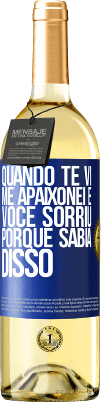 29,95 € | Vinho branco Edição WHITE Quando te vi me apaixonei e você sorriu porque sabia disso Etiqueta Azul. Etiqueta personalizável Vinho jovem Colheita 2024 Verdejo