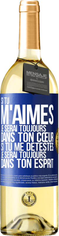 29,95 € | Vin blanc Édition WHITE Si tu m'aimes je serai toujours dans ton cœur. Si tu me détestes je serai toujours dans ton esprit Étiquette Bleue. Étiquette personnalisable Vin jeune Récolte 2025 Verdejo