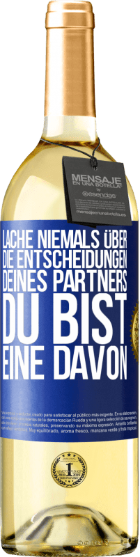 «Lache niemals über die Entscheidungen deines Partners. Du bist eine davon» WHITE Ausgabe