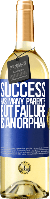 29,95 € | White Wine WHITE Edition Success has many parents, but failure is an orphan Blue Label. Customizable label Young wine Harvest 2023 Verdejo