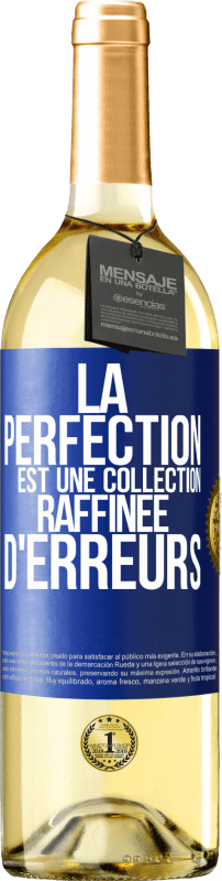 29,95 € Envoi gratuit | Vin blanc Édition WHITE La perfection est une collection raffinée d'erreurs Étiquette Bleue. Étiquette personnalisable Vin jeune Récolte 2023 Verdejo