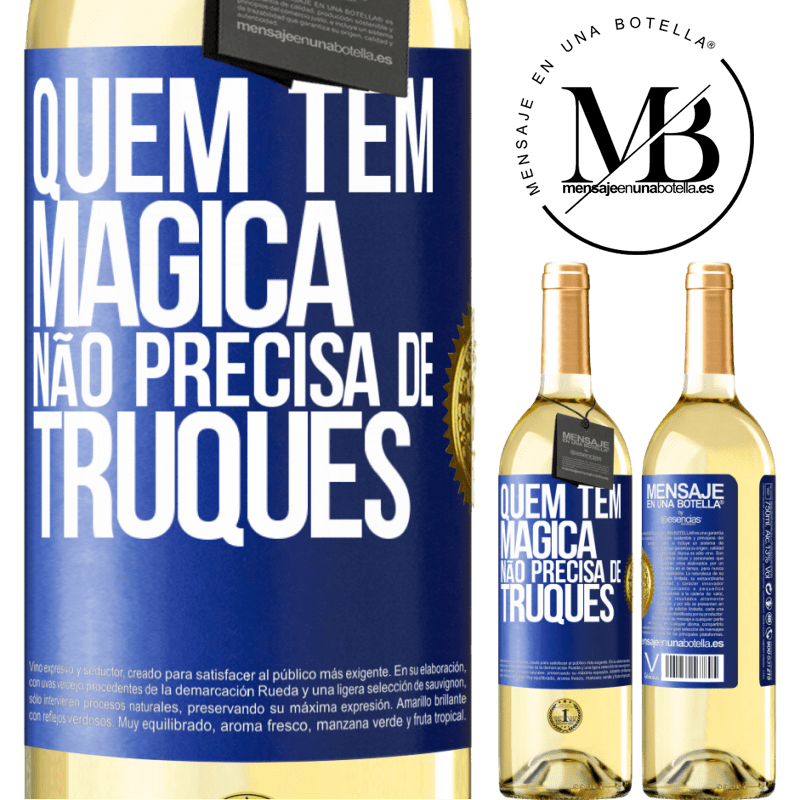 29,95 € Envio grátis | Vinho branco Edição WHITE Quem tem mágica não precisa de truques Etiqueta Azul. Etiqueta personalizável Vinho jovem Colheita 2023 Verdejo