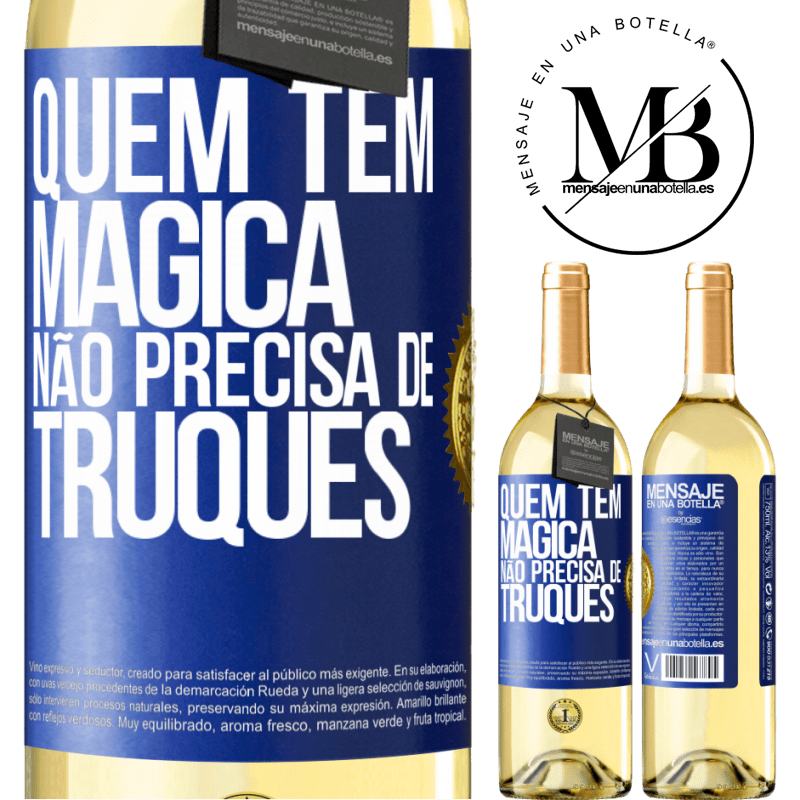 29,95 € Envio grátis | Vinho branco Edição WHITE Quem tem mágica não precisa de truques Etiqueta Azul. Etiqueta personalizável Vinho jovem Colheita 2025 Verdejo