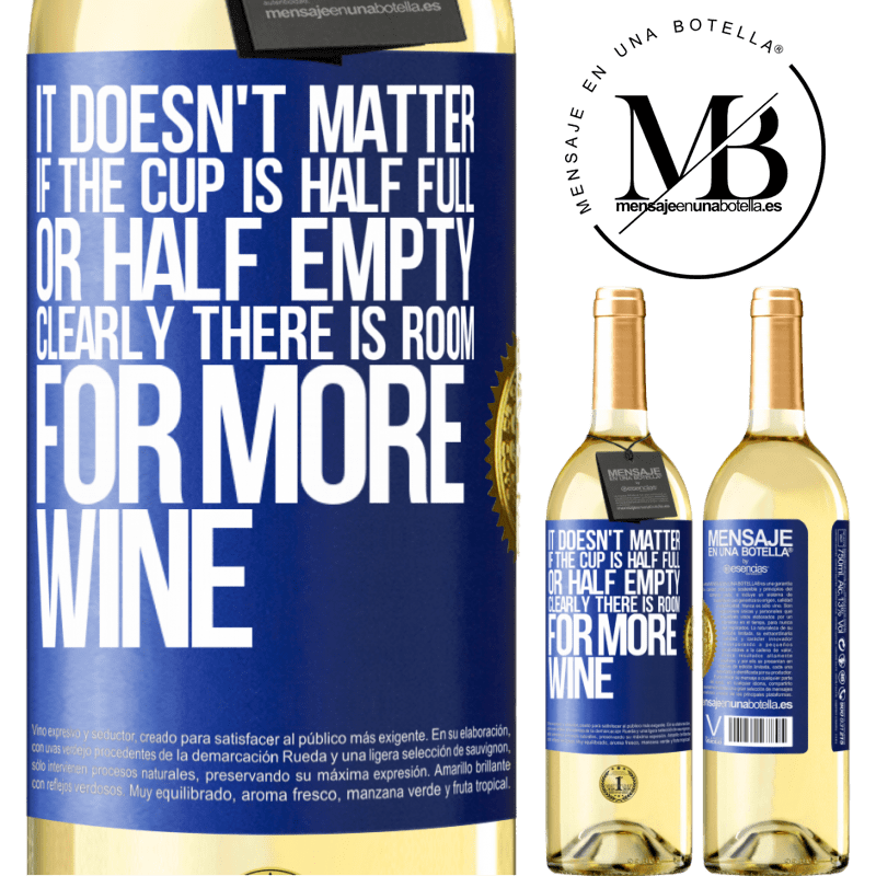29,95 € Free Shipping | White Wine WHITE Edition It doesn't matter if the cup is half full or half empty. Clearly there is room for more wine Blue Label. Customizable label Young wine Harvest 2022 Verdejo