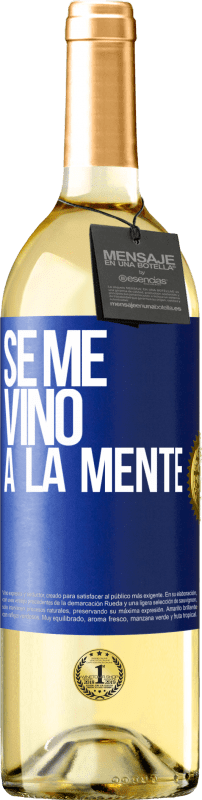 29,95 € Envío gratis | Vino Blanco Edición WHITE Se me VINO a la mente… Etiqueta Azul. Etiqueta personalizable Vino joven Cosecha 2025 Verdejo