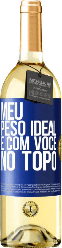 29,95 € | Vinho branco Edição WHITE Meu peso ideal é com você no topo Etiqueta Azul. Etiqueta personalizável Vinho jovem Colheita 2025 Verdejo