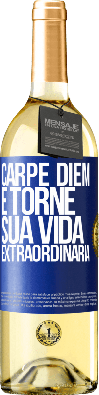 29,95 € | Vinho branco Edição WHITE Carpe Diem e torne sua vida extraordinária Etiqueta Azul. Etiqueta personalizável Vinho jovem Colheita 2023 Verdejo