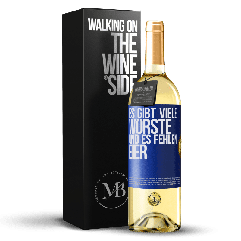 29,95 € Kostenloser Versand | Weißwein WHITE Ausgabe Es gibt viele Würste und es fehlen Eier Blaue Markierung. Anpassbares Etikett Junger Wein Ernte 2025 Verdejo