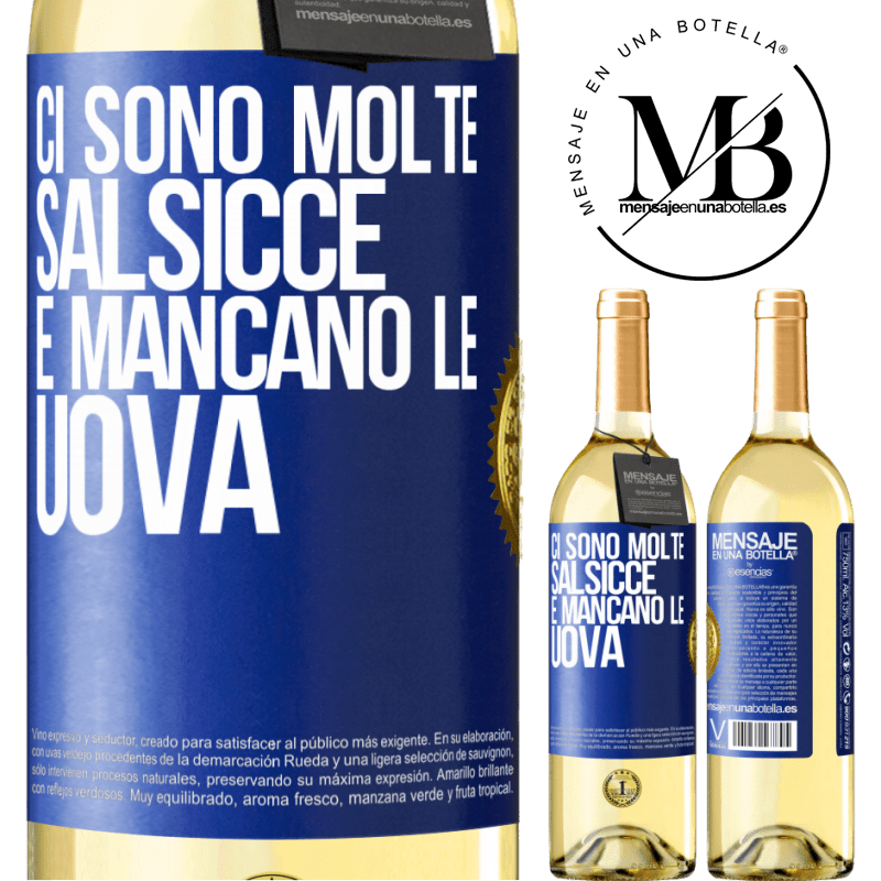 29,95 € Spedizione Gratuita | Vino bianco Edizione WHITE Ci sono molte salsicce e mancano le uova Etichetta Blu. Etichetta personalizzabile Vino giovane Raccogliere 2025 Verdejo