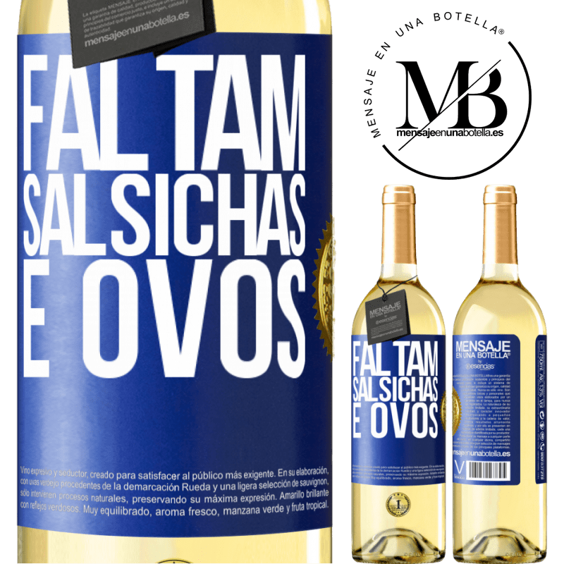 29,95 € Envio grátis | Vinho branco Edição WHITE Faltam salsichas e ovos Etiqueta Azul. Etiqueta personalizável Vinho jovem Colheita 2023 Verdejo