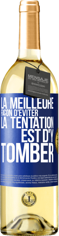 29,95 € | Vin blanc Édition WHITE La meilleure façon d'éviter la tentation est d'y tomber Étiquette Bleue. Étiquette personnalisable Vin jeune Récolte 2025 Verdejo