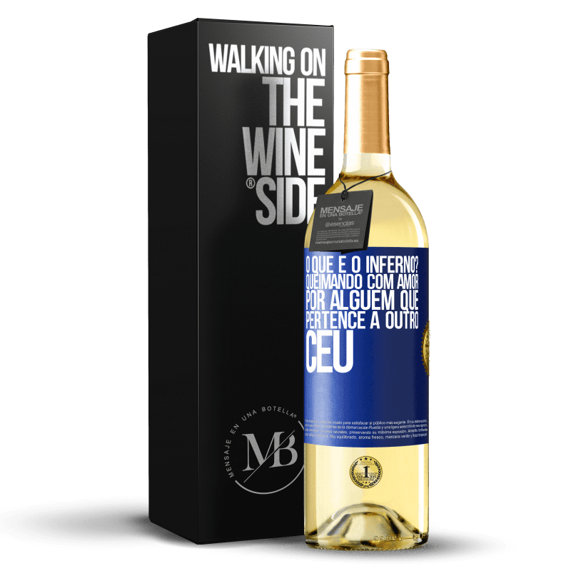 29,95 € Envio grátis | Vinho branco Edição WHITE o que é o inferno? Queimando com amor por alguém que pertence a outro céu Etiqueta Azul. Etiqueta personalizável Vinho jovem Colheita 2024 Verdejo