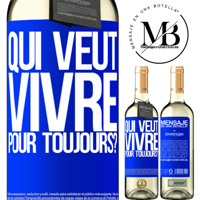 «qui veut vivre pour toujours?» Édition WHITE