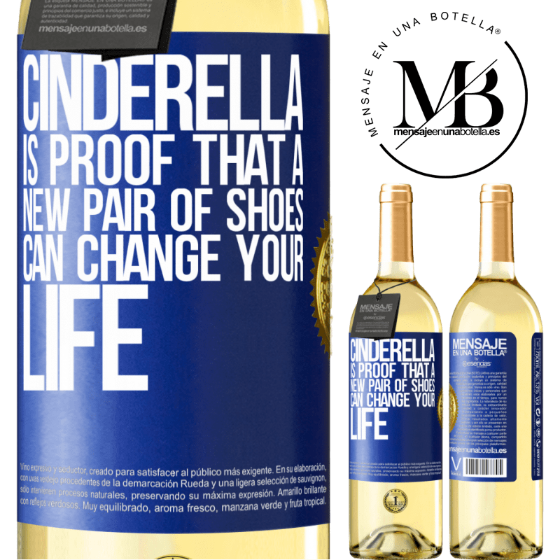 29,95 € Free Shipping | White Wine WHITE Edition Cinderella is proof that a new pair of shoes can change your life Blue Label. Customizable label Young wine Harvest 2022 Verdejo