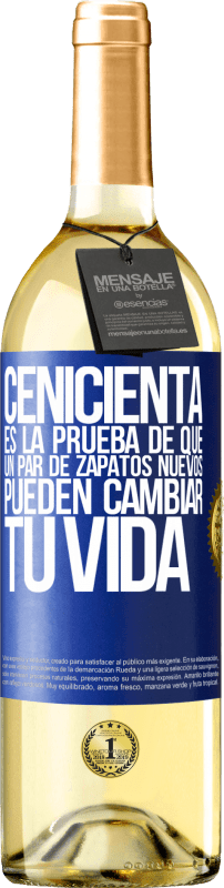 29,95 € | Vino Blanco Edición WHITE Cenicienta es la prueba de que un par de zapatos nuevos pueden cambiar tu vida Etiqueta Azul. Etiqueta personalizable Vino joven Cosecha 2024 Verdejo