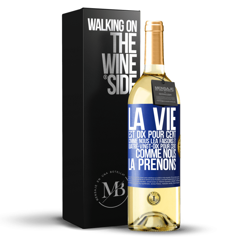 29,95 € Envoi gratuit | Vin blanc Édition WHITE La vie est dix pour cent comme nous lea faisons et quatre-vingt-dix pour cent comme nous la prenons Étiquette Bleue. Étiquette personnalisable Vin jeune Récolte 2025 Verdejo