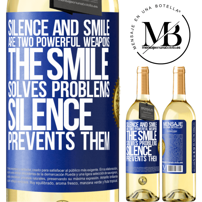 29,95 € Free Shipping | White Wine WHITE Edition Silence and smile are two powerful weapons. The smile solves problems, silence prevents them Blue Label. Customizable label Young wine Harvest 2022 Verdejo