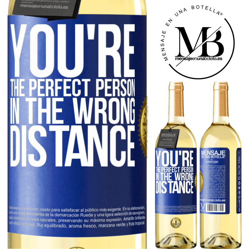 29,95 € Free Shipping | White Wine WHITE Edition You're the perfect person in the wrong distance Blue Label. Customizable label Young wine Harvest 2022 Verdejo