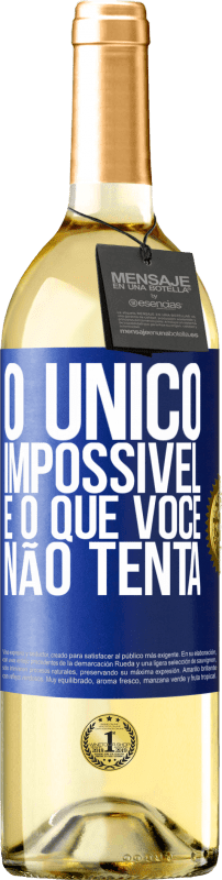 29,95 € | Vinho branco Edição WHITE O único impossível é o que você não tenta Etiqueta Azul. Etiqueta personalizável Vinho jovem Colheita 2024 Verdejo