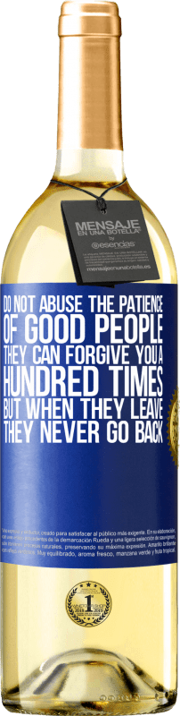 «Не злоупотребляйте терпением хороших людей. Они могут простить тебя сто раз, но когда они уходят, они никогда не возвращаются» Издание WHITE