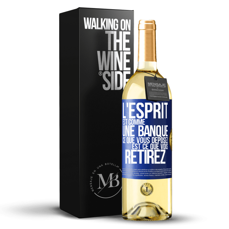 29,95 € Envoi gratuit | Vin blanc Édition WHITE L'esprit est comme une banque. Ce que vous déposez est ce que vous retirez Étiquette Bleue. Étiquette personnalisable Vin jeune Récolte 2024 Verdejo