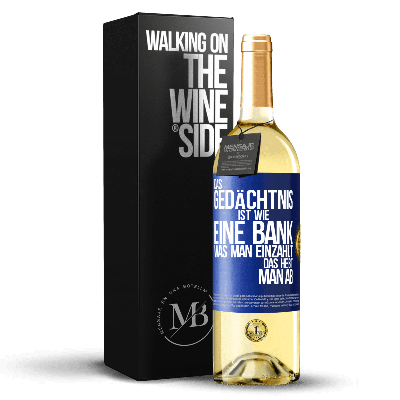 29,95 € Kostenloser Versand | Weißwein WHITE Ausgabe Das Gedächtnis ist wie eine Bank. Was man einzahlt, das hebt man ab Blaue Markierung. Anpassbares Etikett Junger Wein Ernte 2023 Verdejo