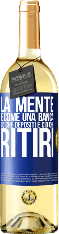 29,95 € Spedizione Gratuita | Vino bianco Edizione WHITE La mente è come una banca. Ciò che depositi è ciò che ritiri Etichetta Blu. Etichetta personalizzabile Vino giovane Raccogliere 2023 Verdejo