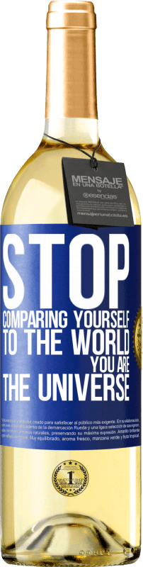 29,95 € | White Wine WHITE Edition Stop comparing yourself to the world, you are the universe Blue Label. Customizable label Young wine Harvest 2024 Verdejo