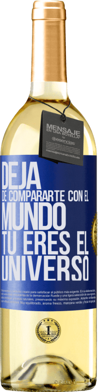 29,95 € | Vino Blanco Edición WHITE Deja de compararte con el mundo, tú eres el universo Etiqueta Azul. Etiqueta personalizable Vino joven Cosecha 2024 Verdejo