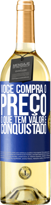 29,95 € Envio grátis | Vinho branco Edição WHITE Você compra o preço. O que tem valor é conquistado Etiqueta Azul. Etiqueta personalizável Vinho jovem Colheita 2025 Verdejo