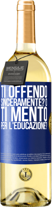 29,95 € | Vino bianco Edizione WHITE ti offendo sinceramente? O ti mento per l'educazione? Etichetta Blu. Etichetta personalizzabile Vino giovane Raccogliere 2024 Verdejo