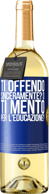 29,95 € Spedizione Gratuita | Vino bianco Edizione WHITE ti offendo sinceramente? O ti mento per l'educazione? Etichetta Blu. Etichetta personalizzabile Vino giovane Raccogliere 2025 Verdejo