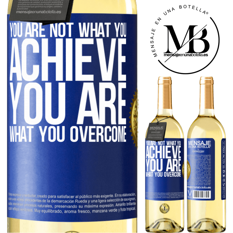 29,95 € Free Shipping | White Wine WHITE Edition You are not what you achieve. You are what you overcome Blue Label. Customizable label Young wine Harvest 2022 Verdejo
