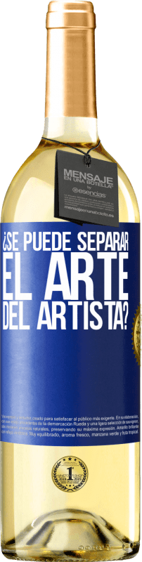 Envío gratis | Vino Blanco Edición WHITE ¿Se puede separar el arte del artista? Etiqueta Azul. Etiqueta personalizable Vino joven Cosecha 2025 Verdejo
