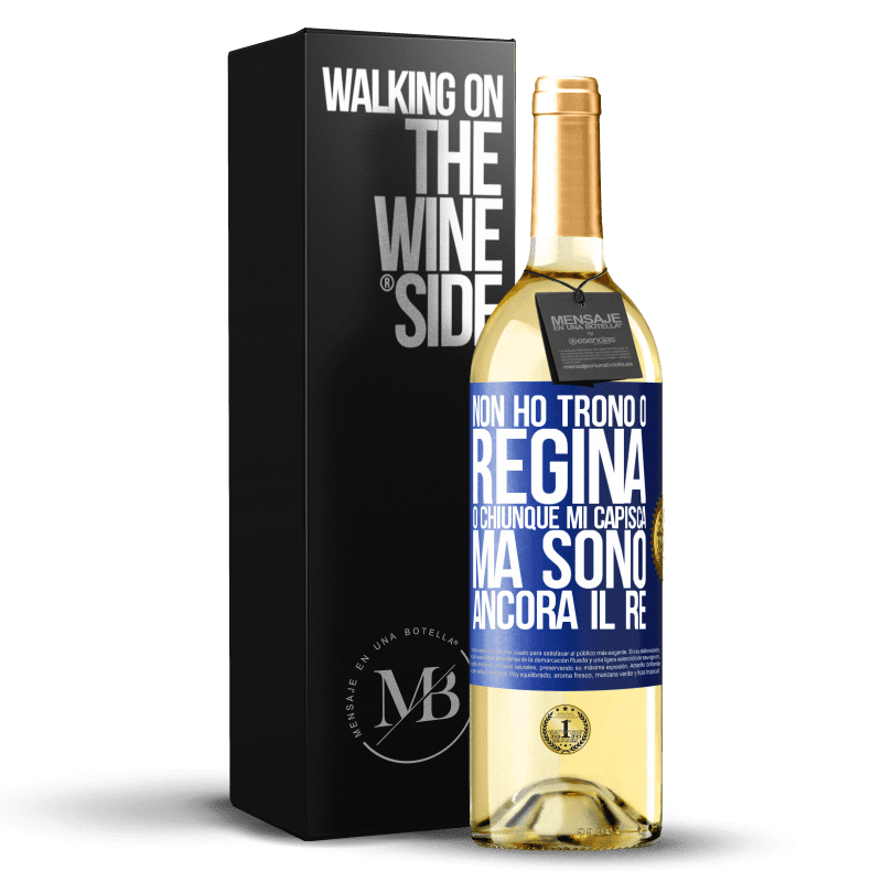 29,95 € Spedizione Gratuita | Vino bianco Edizione WHITE Non ho trono o regina, o chiunque mi capisca, ma sono ancora il re Etichetta Blu. Etichetta personalizzabile Vino giovane Raccogliere 2024 Verdejo