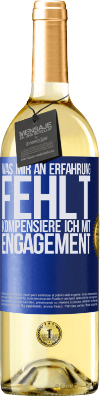 29,95 € Kostenloser Versand | Weißwein WHITE Ausgabe Was mir an Erfahrung fehlt, kompensiere ich mit Engagement Blaue Markierung. Anpassbares Etikett Junger Wein Ernte 2024 Verdejo