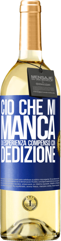 29,95 € | Vino bianco Edizione WHITE Ciò che mi manca di esperienza compenso con dedizione Etichetta Blu. Etichetta personalizzabile Vino giovane Raccogliere 2024 Verdejo