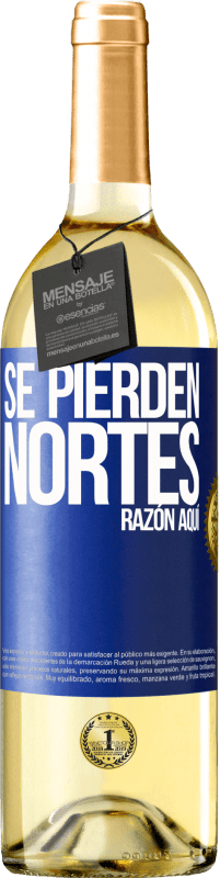 29,95 € | Vino Blanco Edición WHITE Se pierden nortes. Razón aquí Etiqueta Azul. Etiqueta personalizable Vino joven Cosecha 2024 Verdejo