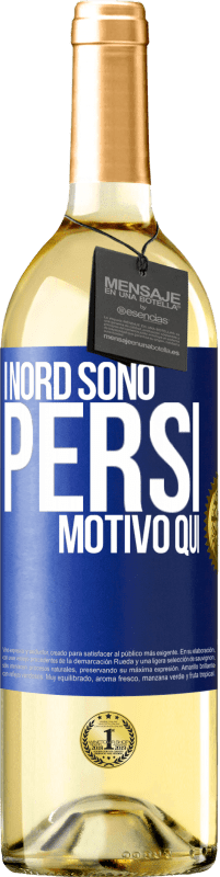 29,95 € | Vino bianco Edizione WHITE I nord sono persi. Motivo qui Etichetta Blu. Etichetta personalizzabile Vino giovane Raccogliere 2023 Verdejo