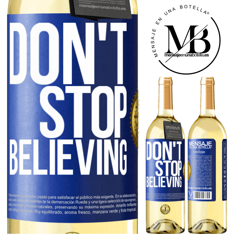 29,95 € Free Shipping | White Wine WHITE Edition Don't stop believing Blue Label. Customizable label Young wine Harvest 2022 Verdejo